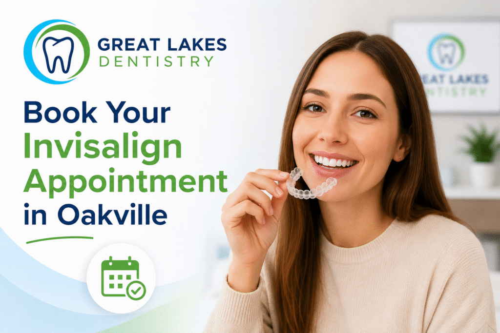How Do I Book an Invisalign Appointment in Oakville with a Local Dentist